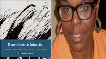 BAR Book Forum: Dana-Ain Davis’s “Reproductive Injustice”