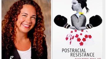BAR Book Forum: Ralina Joseph’s “Postracial Resistance”