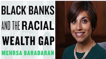 BAR Book Forum: Mehrsa Baradaran’s “The Color of Money”