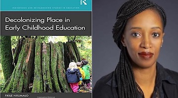 BAR Book Forum: Fikile Nxumalo’s “Decolonizing Place in Early Childhood Education”