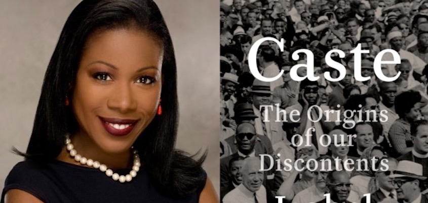 Isabel Wilkerson’s Book "Caste" and the Discontent of a Ruling Class in Crisis