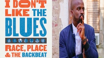 BAR Book Forum: B. Brian Foster’s “I Don’t Like the Blues”