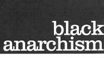  Black Anarchists Prefer “Non-Hierarchical” Activism
