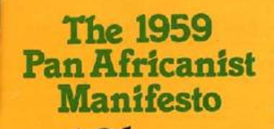 MANIFESTO: The 1959 Pan Africanist Manifesto