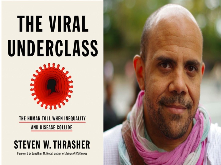  BAR Book Forum: Steven W. Thrasher’s Book, “The Viral Underclass”