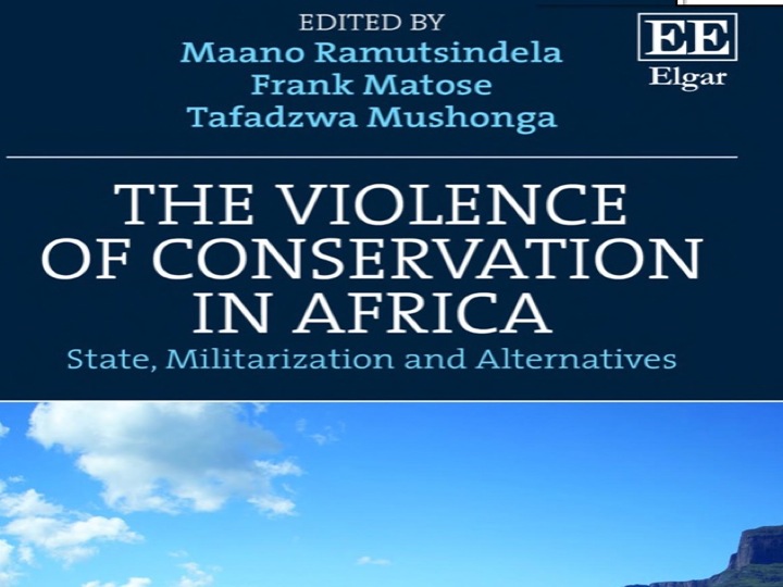 BAR Book Forum: Maano Ramutsindela, Frank Matose, and Tafadzwa Mushonga’s Book, “The Violence of Conservation in Africa”