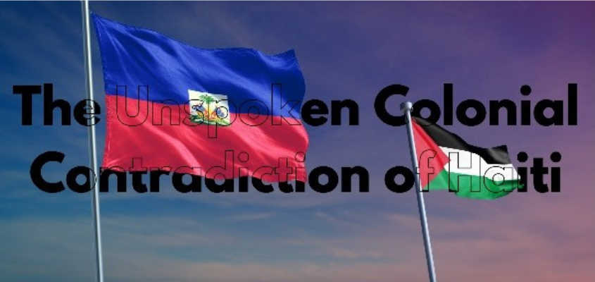 Colonial Contradiction of Haiti