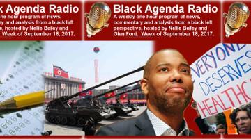 Black Agenda Radio, week of September 18, 2017