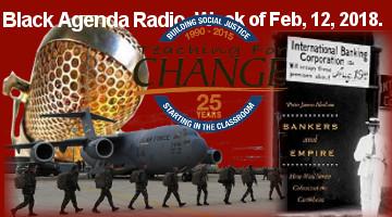 Black Agenda Radio, Week of February 12, 2018