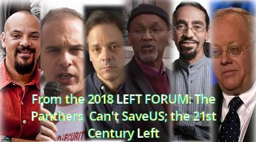 Cedric Johnson, Jay Arena, Paul Street, Bruce Dixon, Chris Hedges and Glen Ford at the 2018 NYC Left Forum