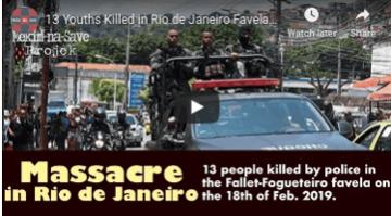 Brazilian Police Massacre 13 Youth in Bolsonaro “Crackdown”