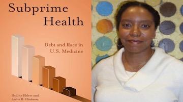 BAR Book Forum: Nadine Ehlers and Leslie Hinkson’s “Subprime Health”