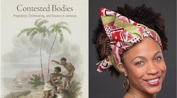 BAR Book Forum: Sasha Turner’s “Contested Bodies”