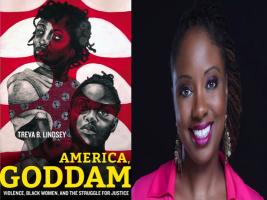 BAR Book Forum: Treva B. Lindsey’s “America, Goddam”