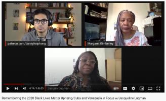 Remembering the 2020 Black Lives Matter Uprising/Cuba and Venezuela in Focus w/Jacqueline Luqman